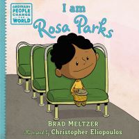 Book Cover for I Am Rosa Parks by Brad Meltzer