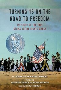 Book Cover for Turning 15 on the Road to Freedom by Lynda Blackmon Lowery, Elspeth Leacock, Susan Washburn Buckley