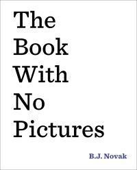 Book Cover for The Book With No Pictures by B. J. Novak