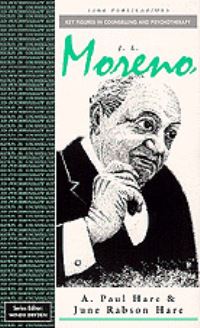 Book Cover for J. L. Moreno by A Paul Hare, June Rabson Hare