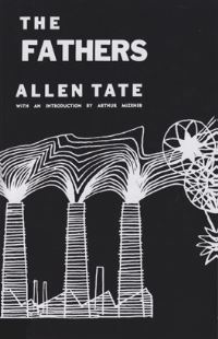 Book Cover for The Fathers by Allen Tate