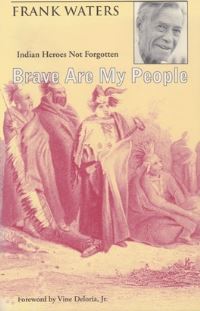 Book Cover for Brave Are My People by Frank Waters