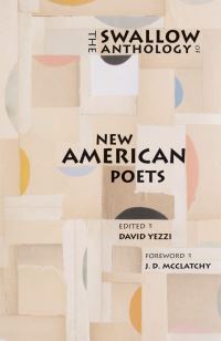 Book Cover for The Swallow Anthology of New American Poets by David Yezzi