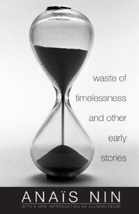 Book Cover for Waste of Timelessness and Other Early Stories by Anaïs Nin