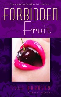 Book Cover for Forbidden Fruit by Eden Bradley
