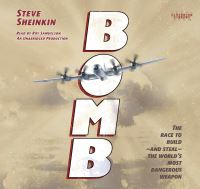 Book Cover for Bomb by Steve Sheinkin