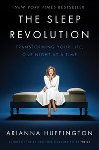 Book Cover for The Sleep Revolution by Arianna Huffington