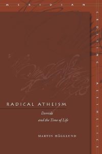 Book Cover for Radical Atheism by Martin Hägglund