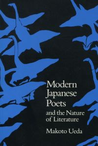 Book Cover for Modern Japanese Poets and the Nature of Literature by Makoto Ueda