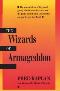 Book Cover for The Wizards of Armageddon by Fred M Kaplan
