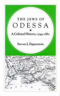 Book Cover for The Jews of Odessa by Steven J Zipperstein