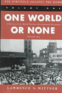 Book Cover for The Struggle Against the Bomb by Lawrence S Wittner