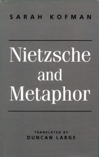 Book Cover for Nietzsche and Metaphor by Sarah Kofman