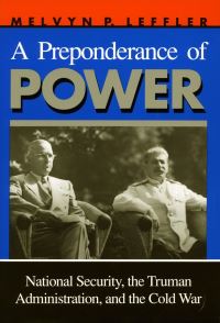 Book Cover for A Preponderance of Power by Melvyn P Leffler