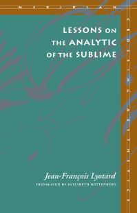 Book Cover for Lessons on the Analytic of the Sublime by JeanFrançois Lyotard