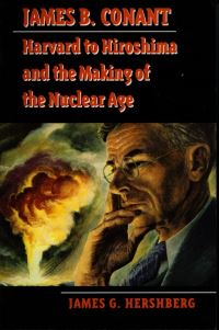 Book Cover for James B. Conant by James G Hershberg
