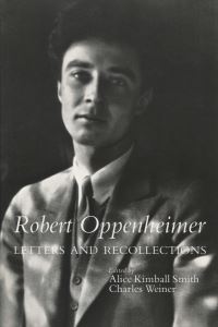 Book Cover for Robert Oppenheimer by J Robert Oppenheimer, Alice Kimball Smith, Charles Weiner