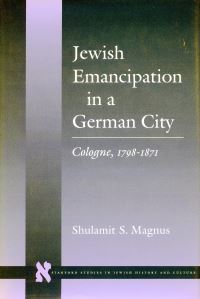 Book Cover for Jewish Emancipation in a German City by Shulamit S Magnus