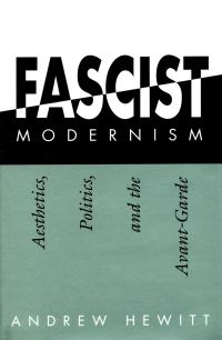 Book Cover for Fascist Modernism by Andrew Hewitt