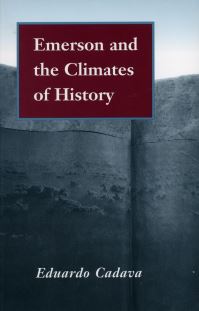 Book Cover for Emerson and the Climates of History by Eduardo Cadava