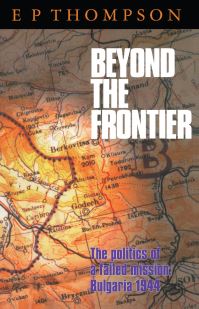 Book Cover for Beyond the Frontier by E P Thompson