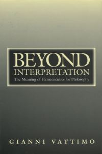 Book Cover for Beyond Interpretation by Gianni Vattimo