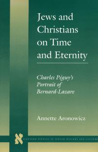 Book Cover for Jews and Christians on Time and Eternity by Annette Aronowicz