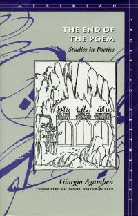 Book Cover for The End of the Poem by Giorgio Agamben