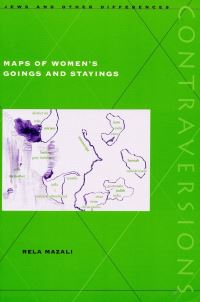 Book Cover for Maps of Women's Goings and Stayings by Rela Mazali