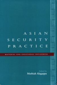 Book Cover for Asian Security Practice by Muthiah Alagappa