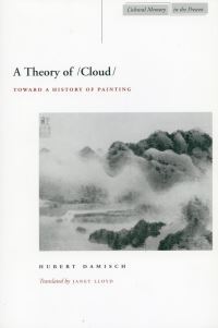 Book Cover for A Theory of /Cloud by Hubert Damisch