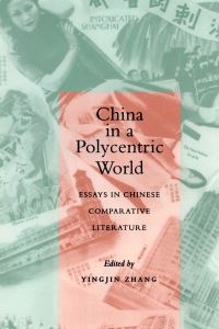 Book Cover for China in a Polycentric World by Yingjin Zhang