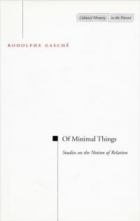 Book Cover for Of Minimal Things by Rodolphe Gasché