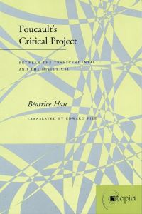 Book Cover for Foucault's Critical Project by Béatrice Han