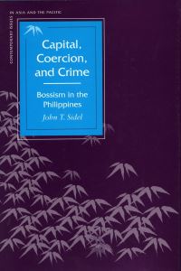 Book Cover for Capital, Coercion and Crime by John T Sidel