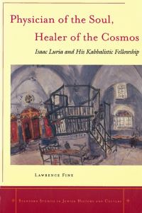 Book Cover for Physician of the Soul, Healer of the Cosmos by Lawrence Fine