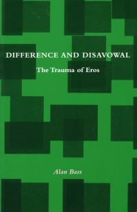 Book Cover for Difference and Disavowal by Alan Bass