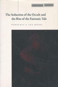 Book Cover for The Seduction of the Occult and the Rise of the Fantastic Tale by Mucke