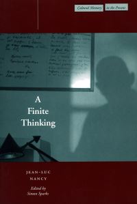 Book Cover for A Finite Thinking by JeanLuc Nancy, Simon Sparks
