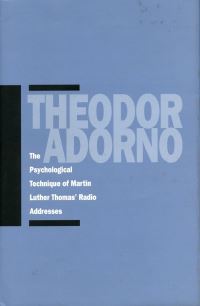 Book Cover for The Psychological Technique of Martin Luther Thomas' Radio Addresses by Theodor W Adorno