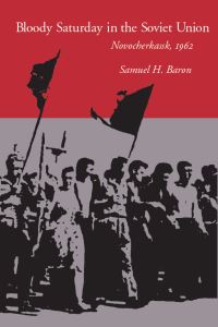Book Cover for Bloody Saturday in the Soviet Union by Samuel H Baron