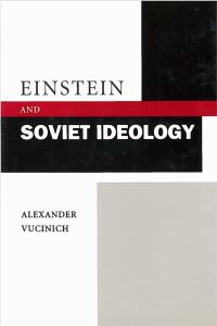 Book Cover for Einstein and Soviet Ideology by Alexander Vucinich