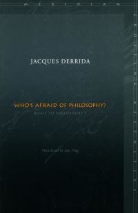 Book Cover for Who's Afraid of Philosophy? by Jacques Derrida