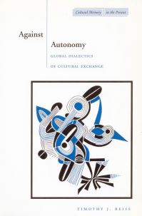 Book Cover for Against Autonomy by Timothy J Reiss