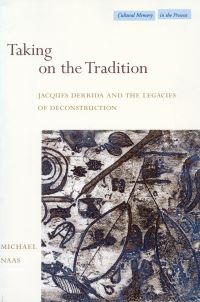 Book Cover for Taking on the Tradition by Michael Naas