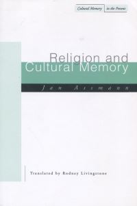 Book Cover for Religion and Cultural Memory by Jan Assmann, Rodney Livingstone