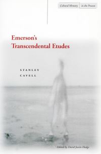 Book Cover for Emerson's Transcendental Etudes by Stanley Cavell, David Justin Hodge