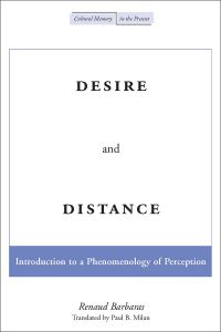Book Cover for Desire and Distance by Renaud Barbaras