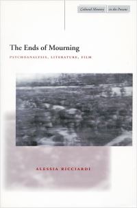 Book Cover for The Ends of Mourning by Alessia Ricciardi