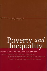 Book Cover for Poverty and Inequality by David B Grusky, S M Ravi Kanbur, Amartya Sen